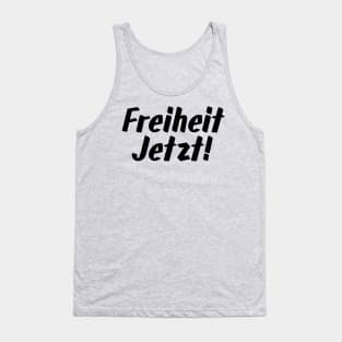 Freiheit Jetzt! Tank Top